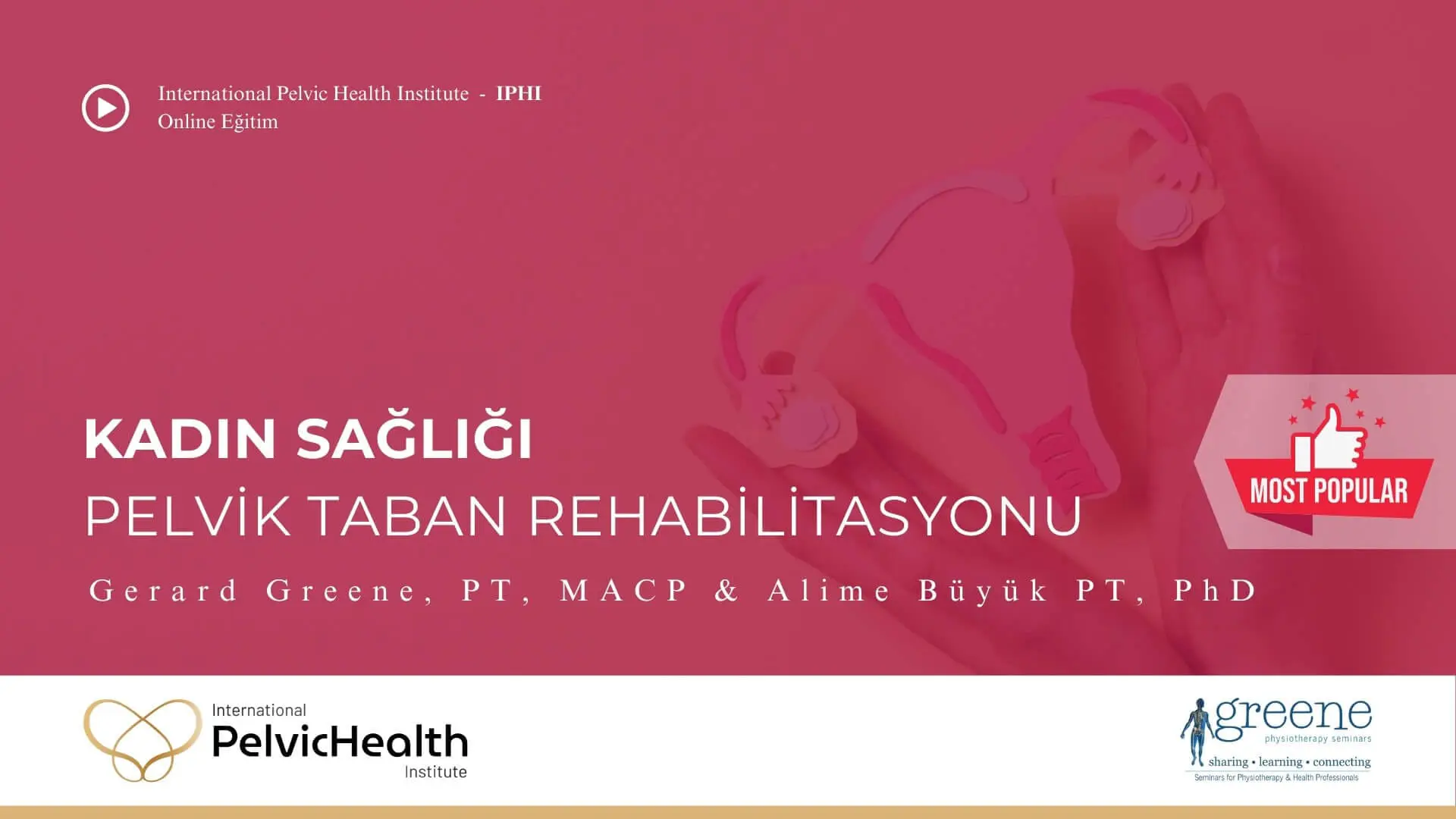 Kadın Sağlığı Pelvik Taban Rehabilitasyonu Eğitimi