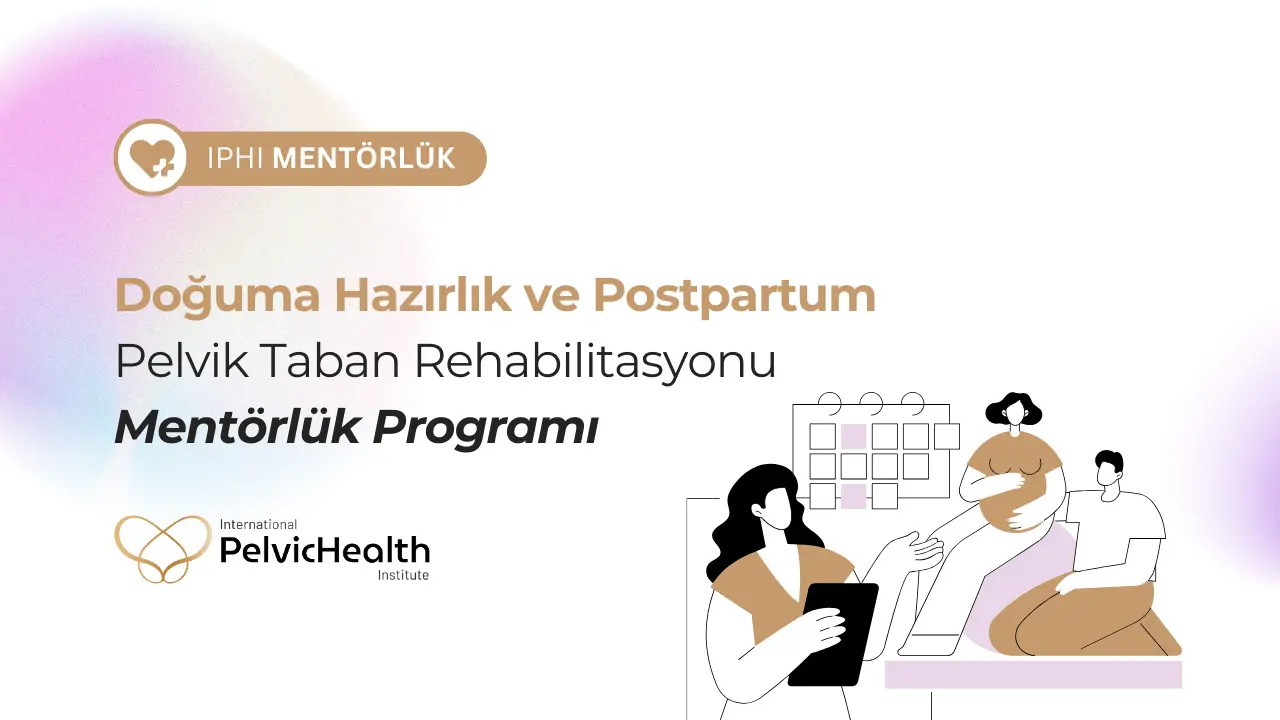 Mentörlük: Doğuma Hazırlık ve Postpartum Dönem
